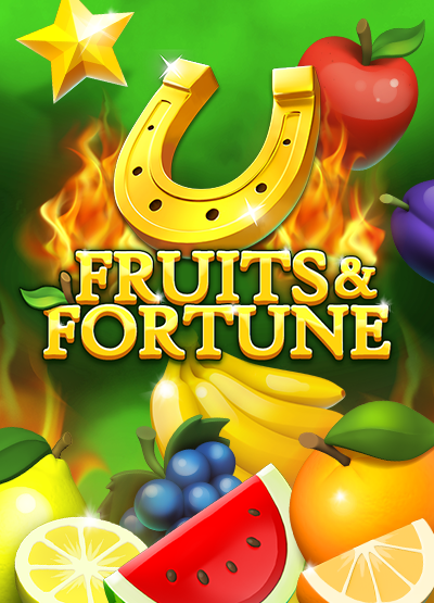 Fruits & Fortune slots