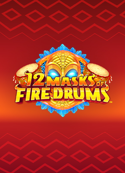 12 Masks of Fire Drums slots