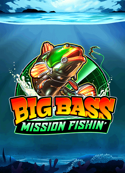 Big Bass Mission Fishin slots